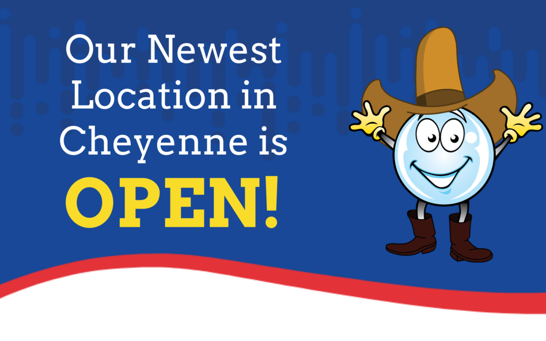 New Cheyenne WY Location is NOW OPEN!