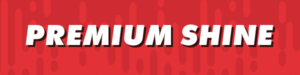 A red abstract patterned background with the text "PREMIUM SHINE" in bold, white, capital letters.